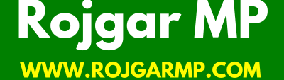 Rojgar MP : Jobs, Admit Card, Rojgar Result and MP Rojgar
