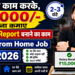 Report Making Work From Home Job